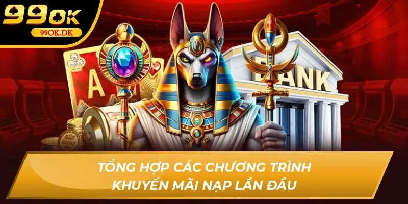 Tổng hợp các chương trình khuyến mãi nạp lần đầu